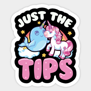 Funny Just The Tips Cute Narwhal Unicorn Pun Sticker